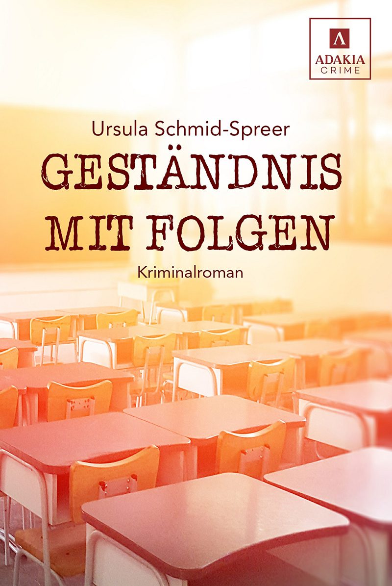 Ursula Schmidt-Spreer - Buch: Geständnis mit Folgen